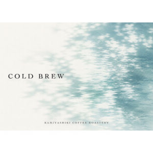 KAMIYASHIKI COLD BREW COFFEE